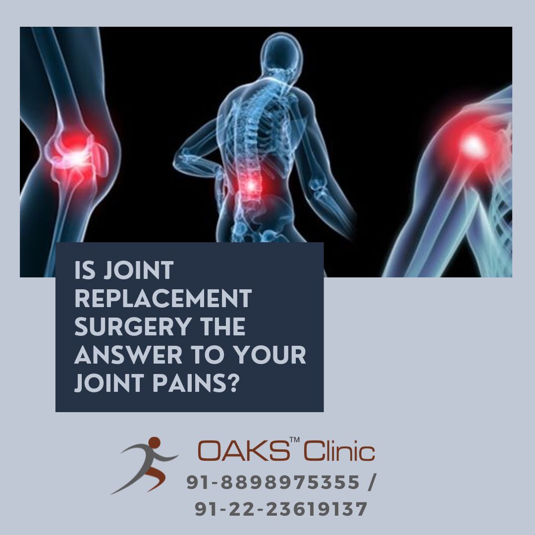 Is Joint Replacement Surgery The Answer To Your Joint Pains