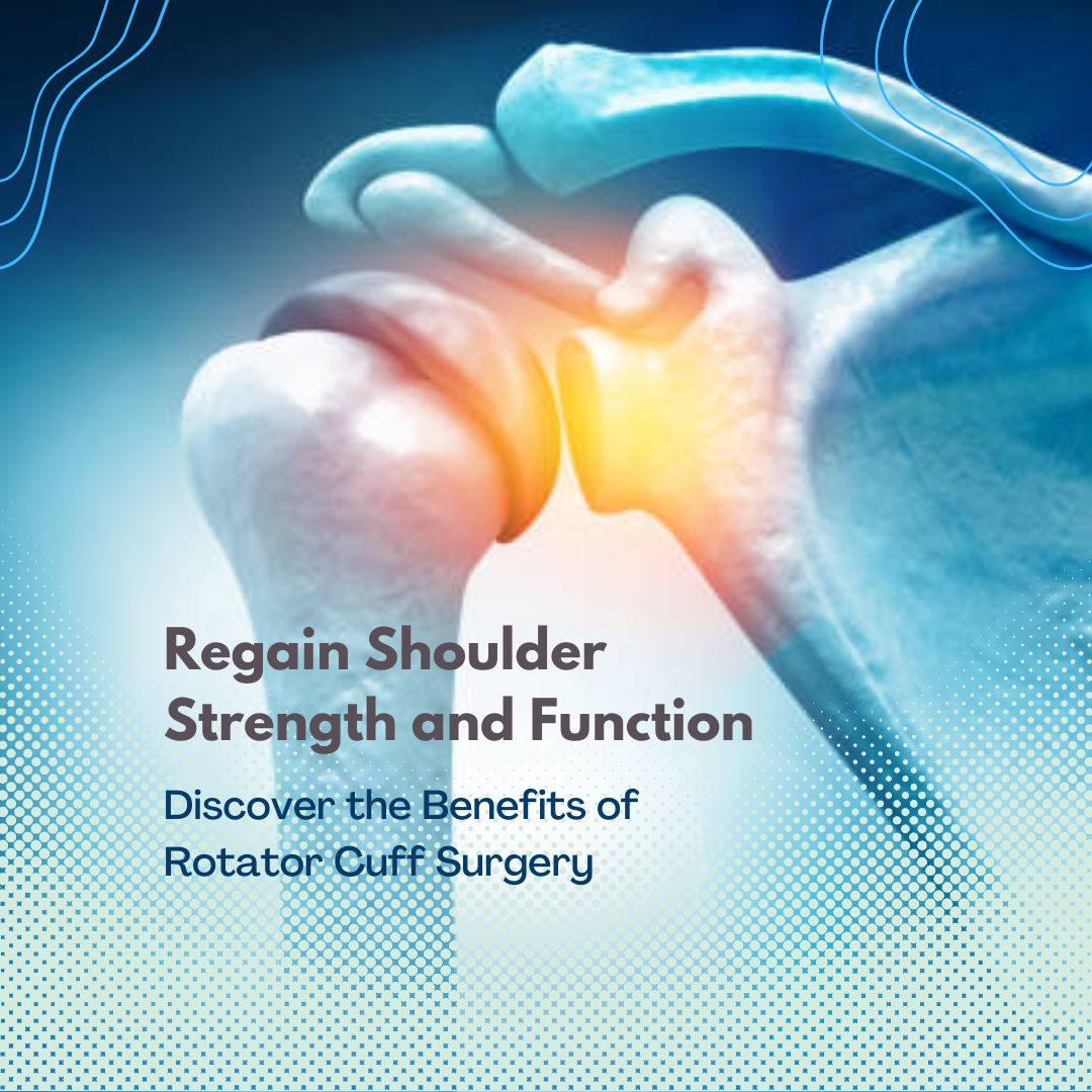 Regain Shoulder Strength and Function - Discover the Benefits of Rotator Cuff Surgery